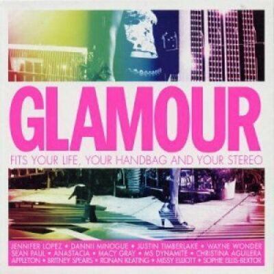 Glamour-Fits your Life, your Handbag and your Stereo (2003) Justin Timb.. [2 CD]