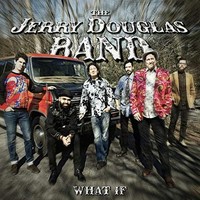 Jerry Douglas Band - What If - Vinyl Record 12 Album - G4Z