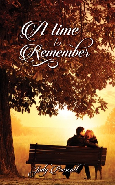 A Time to Remember by Judy Prescott (Paperback Book)