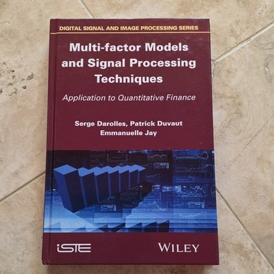 Wiley Multi-factor Models & Signal Processing Techniques Hardcover Finance