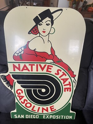 Native State Gasoline San Diego Exposition Metal Sign 17 x25.5  Made In USA 2003
