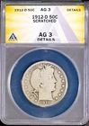 1912-D 50c Silver Barber Half-dollar AG 3 Details ANACS # 7625635 + Bonus
