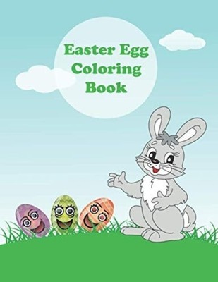 Easter Egg Coloring Book Easter Egg Coloring Book For K - Paperback NEW ABD. PUB