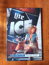 Miller Lite Ice Beer Girl More of What You Want Less of What You Don't Sign