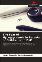 The Fear Of Hypoglycaemia In Parents Of Children With DM1 Johan Gregorio Reyes Q