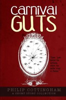 Carnival Guts Philip Cottingham Taschenbuch Kartoniert / Broschiert Englisch