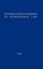 Netherlands Yearbook of International Law - 2003 by Niels M. Blokker (English) H