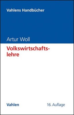 Volkswirtschaftslehre Artur (Prof. Dr. Dr. h.c. mult.) Woll