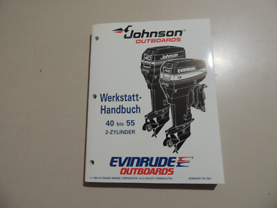 Werkstatthandbuch Johnson Evinrude Außenborder 1994 1995 2Zyl 40 45 48 50 55 PS