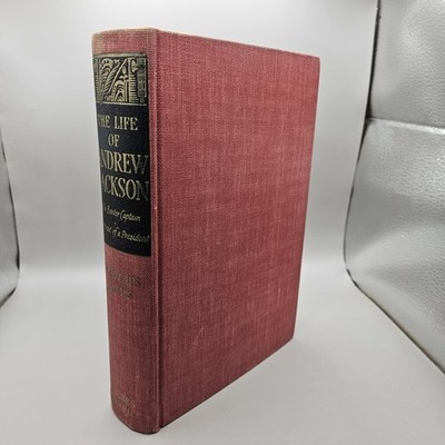 Life of Andrew Jackson by Marquis James Complete in One Volume 1938 1st Ed HC