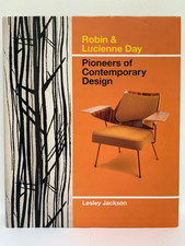 Robin & Lucienne Day - Pioneers of Contemporary Design - Lesley Jackson 2011