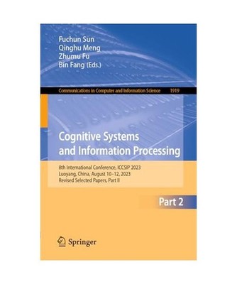 Cognitive Systems and Information Processing: 8th International Conference, ICCS
