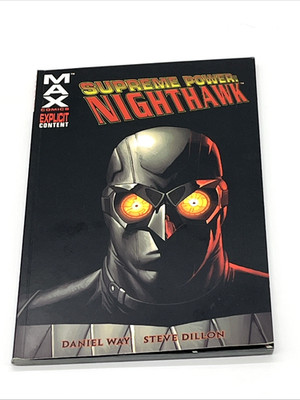 Supreme Power Nighthawk #1 2006 Marvel Comics TPB 1st Edition Direct Ed