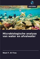 Wael F. El-Tras | Microbiologische Analyse Van Water En Afvalwater | Taschenbuch