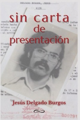 Sin Carta de Presentacin: (Poemario construido al fragor de la palabra) by Solim