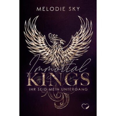 Immortal Kings: Ihr seid mein Untergang von Melodie Sky | Buch | Zustand gut