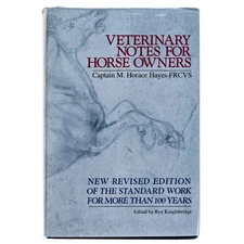 Veterinary Notes for Horse Owners - Horace Hayes - 18th Rev Edition 2002