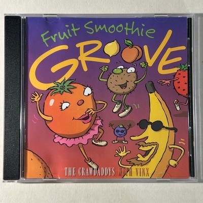 Fruit Smoothie Groove The Crawdaddys With Vinx CD Bright Horizons Kids