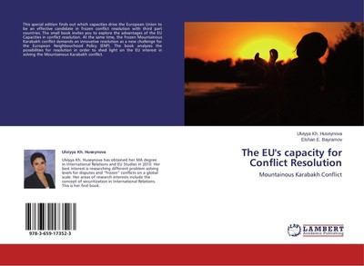 The EU's capacity for Conflict Resolution Ulviyya Kh. Huseynova