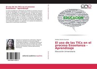 El Uso De Las Tics En El Proceso EnseñAnza - Aprendizaje Andrea Sinche GuzmáN