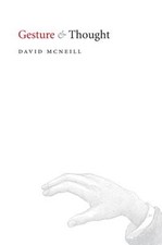 Gesture and Thought Hardcover David McNeill