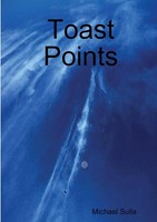 Michael Sulla | Toast Points | Taschenbuch | Englisch (2010) | Lulu Press, Inc.