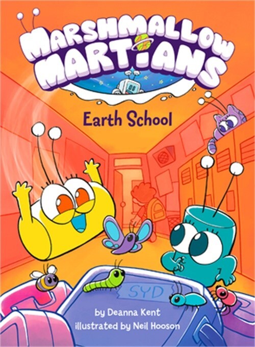 Marshmallow Martians: Earth School: (A Graphic Novel) (Hardback or Cased Book)