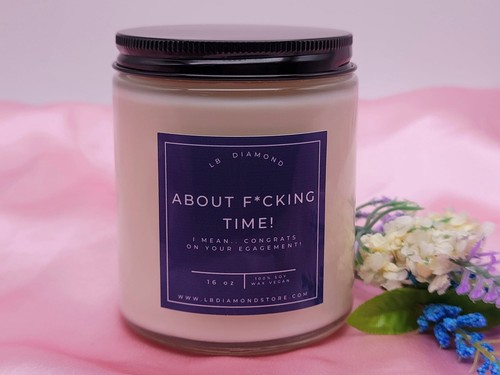 About F*cking time!. I mean Congrats! Natural Soy Wax Candle - Picture 2 of 9
