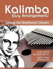 Kalimba Easy Arrangements - Ludwig van Beethoven Classics: Ohne Noten - No Music