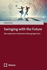 Swinging with the Future Gerhard Graf