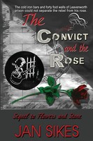 Jan Sikes | The Convict And The Rose | Taschenbuch | Englisch (2014)