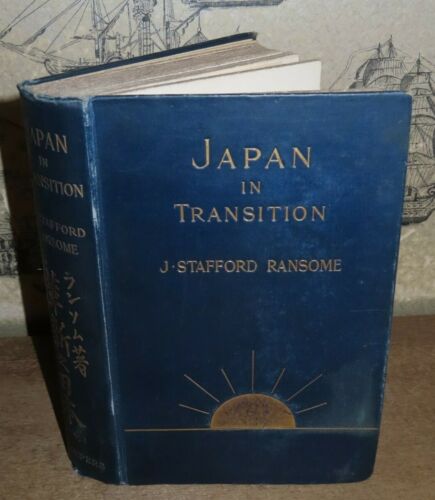 1899 JAPAN IN TRANSITION SINCE THEIR WAR WITH CHINA BY RANSOME 4 MAPS 55 PLTS * - Picture 1 of 12