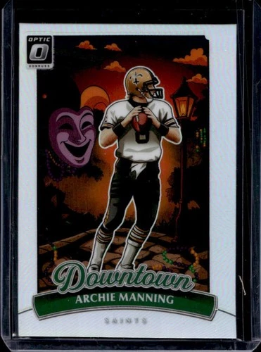 2025 Donruss Optic Archie Manning Base (RAW)