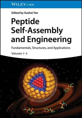 Peptide Self-assembly and Engineering, 2 Volumes : Fundamentals, Structures, ...
