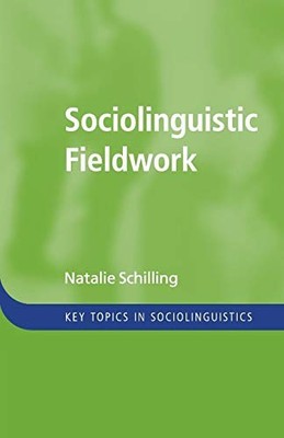 Natalie Schilling - Sociolinguistic Fieldwork - Paperback - G555z