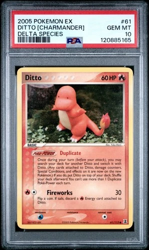 2005 POKEMON EX DELTA SPECIES #61 DITTO [CHARMANDER] PSA 10