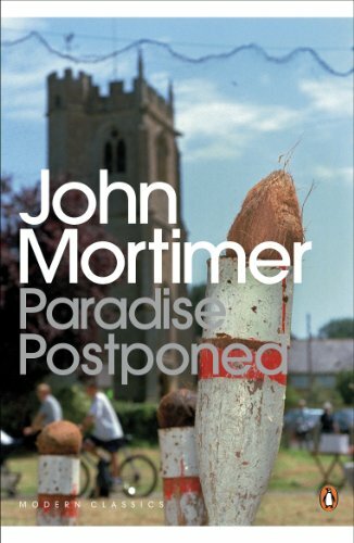 Paradise Postponed (Penguin Modern Classics) By John Mortimer