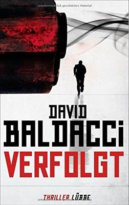 Verfolgt: Thriller. Will Robies zweiter Fall von Baldacc... | Buch | Zustand gut