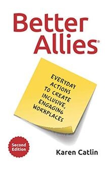 Better Allies: Everyday Actions to Create Inclusive, Eng... | Buch | Zustand gut