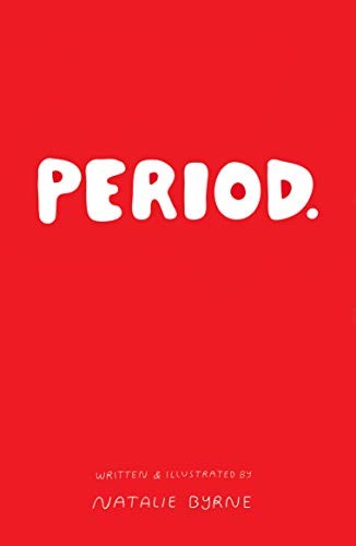 Natalie Byrne - Period. Everything You Need To Know About Periods. - - G245Z-image