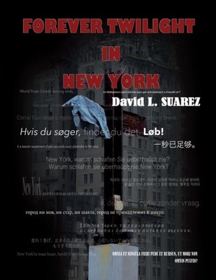 SUAREZ - FOREVER TWILIGHT IN NEW YORK - Neues Taschenbuch oder Softback - J555z