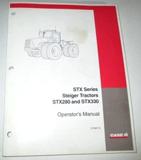 Case IH Steiger STX280 STX330 Tractor Operators Manual 1-06 87366119 ORIGINAL!