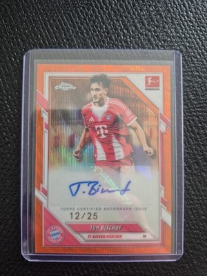 Topps Bundesliga Chrome 2025/26 Tom Bischof Auto /25 FC Bayern München
