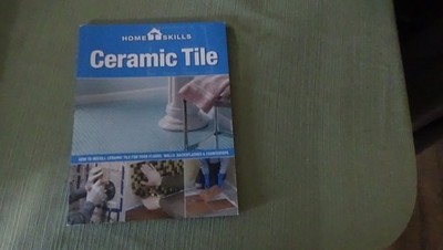 Home Skills Ceramic Tile trade paperback