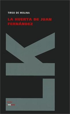 La huerta de Juan Fern�ndez (Paperback or Softback)