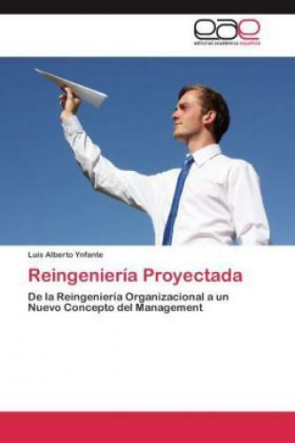 Thumbnail - Reingeniería Proyectada De La Reingeniería Organizacional A Un Nuevo