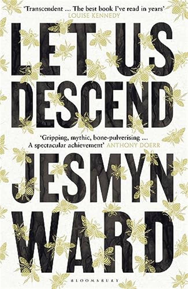 Let us descend: an oprah's book club pick - Ward Jesmyn