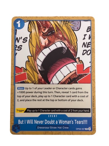 New: But I Will Never Doubt a Woman's Tears!!!! OP06-057 Wings of the Captain