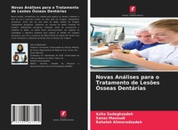 Novas AnáLises Para O Tratamento De LesõEs ÓSseas DentáRias Azita Sadeghzadeh