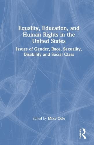 Equality, Education, and Human Rights in the Un, Cole..